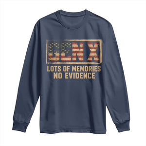 Funny Saying Sarcastic Gen X Lots of Memories No Evidence Long Sleeve Shirt Vintage American Flag