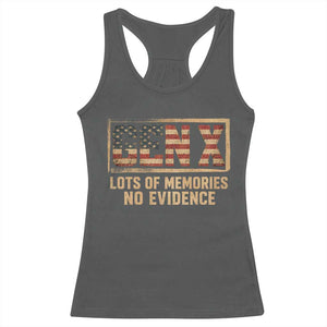 Funny Saying Sarcastic Gen X Lots of Memories No Evidence Racerback Tank Top Vintage American Flag