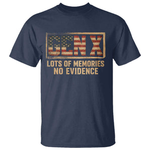 Funny Saying Sarcastic Gen X Lots of Memories No Evidence T Shirt Vintage American Flag