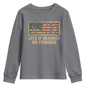 Funny Saying Sarcastic Gen X Lots of Memories No Evidence Youth Sweatshirt Vintage American Flag