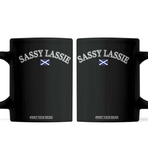 Sassy Lassie Scotland Flag Coffee Mug Funny Scottish Pride Heritage Gift TS10 Black Print Your Wear