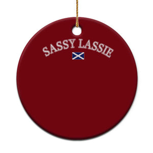 Sassy Lassie Scotland Flag Ceramic Ornament Funny Scottish Pride Heritage Gift TS10 1pc Red Print Your Wear