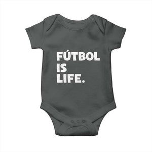 Futbol is Life Baby Onesie Funny Soccer Gift For Football Players Fans TS10 Dark Heather Print Your Wear