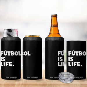 Futbol is Life 4 in 1 Can Cooler Tumbler Funny Soccer Gift For Football Players Fans TS10 Print Your Wear