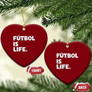 Futbol is Life Ceramic Ornament Funny Soccer Gift For Football Players Fans TS10 Print Your Wear