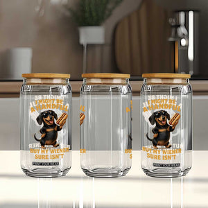 Funny Embarrassing Dachshund Glass Can Wiener Hot Dog Pun Crude Cringey Inappropriate Humor