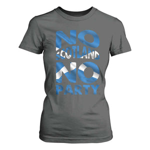 No Scotland No Party Scottish T Shirt For Women Retro Scottish Banner Fan Scotland Flag