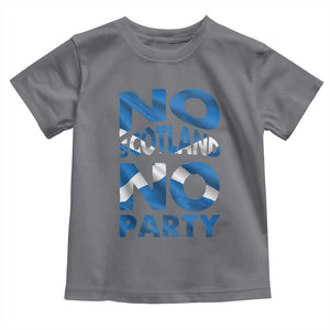 No Scotland No Party Scottish Toddler T Shirt Retro Scottish Banner Fan Scotland Flag