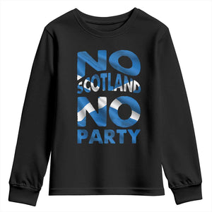 No Scotland No Party Scottish Youth Sweatshirt Retro Scottish Banner Fan Scotland Flag