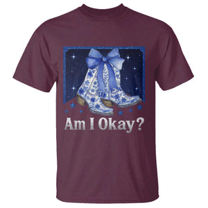 Am I Okay T Shirt Boot Cowgirl Coquette Bow TS10 Maroon Print Your Wear