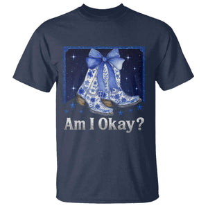 Am I Okay T Shirt Boot Cowgirl Coquette Bow TS10 Navy Print Your Wear