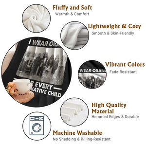 I Wear Orange For Every American Native Child Throw Blanket TS10 Print Your Wear