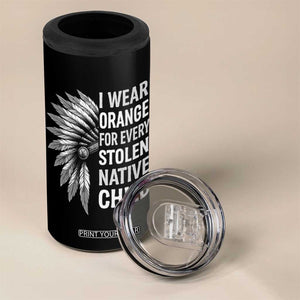 I Wear Orange For Every Stolen Native Child 4 in 1 Can Cooler Tumbler Orange Day TS10 Print Your Wear