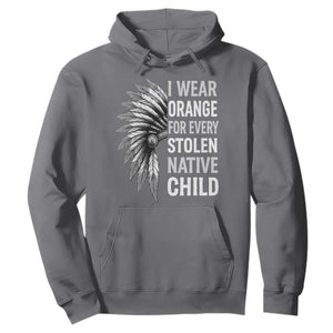 I Wear Orange For Every Stolen Native Child Hoodie Orange Day TS10 Charcoal Print Your Wear