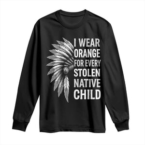 I Wear Orange For Every Stolen Native Child Long Sleeve Shirt Orange Day TS10 Black Print Your Wear