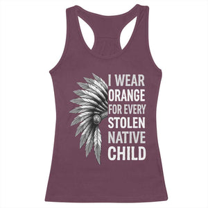 I Wear Orange For Every Stolen Native Child Racerback Tank Top Orange Day TS10 Maroon Print Your Wear