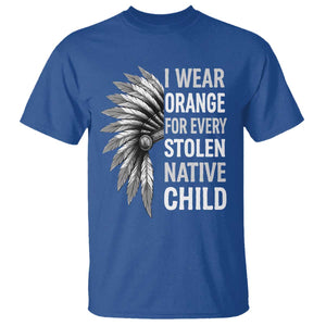 I Wear Orange For Every Stolen Native Child T Shirt Orange Day TS10 Royal Blue Print Your Wear