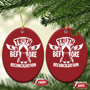 Native American Every Child Christmas Ornament Truth Before Reconciliation TS10 Oval Red Print Your Wear