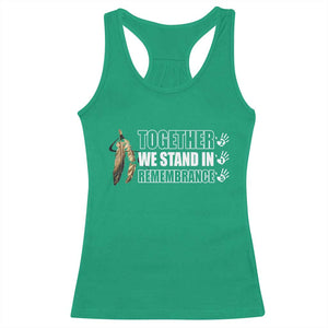 Native American Every Child Racerback Tank Top Together We Stand in Remembrance 215 Stolen Children TS10 Irish Green Print Your Wear