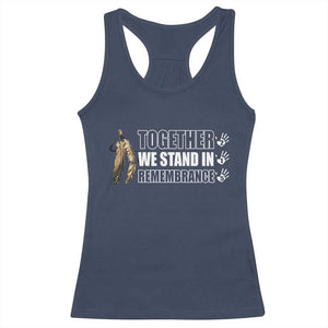 Native American Every Child Racerback Tank Top Together We Stand in Remembrance 215 Stolen Children TS10 Navy Print Your Wear