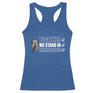 Native American Every Child Racerback Tank Top Together We Stand in Remembrance 215 Stolen Children TS10 Royal Blue Print Your Wear