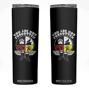 Native American Indian Skinny Tumbler You Are Not Forgotten TS10 Black Print Your Wear