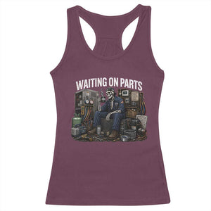Waiting On Parts HVAC Tech Skeleton Funny Mechanic Graphic Racerback Tank Top
