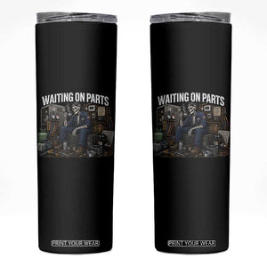 Waiting On Parts HVAC Tech Skeleton Funny Mechanic Graphic Skinny Tumbler