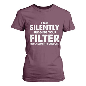 HVAC Tech Graphic T Shirt For Women I Am Silently Judging Your Filter Replacement Schedule