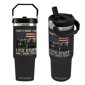 HVAC Technician American Flag Flip Straw Tumbler I Fix Stuff And I Know Things American Flag