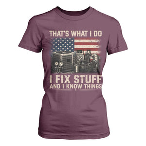 HVAC Technician American Flag T Shirt For Women I Fix Stuff And I Know Things American Flag