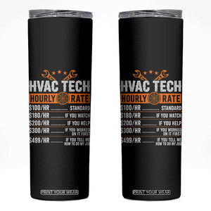 HVAC Tech Hourly Rate Skinny Tumbler Funny Labor Pricing List Technician Quote Graphic