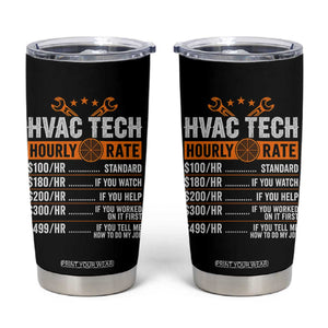 HVAC Tech Hourly Rate Tumbler Cup Funny Labor Pricing List Technician Quote Graphic