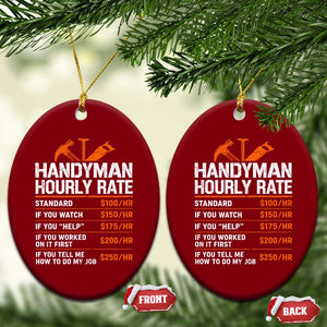 Handyman Hourly Rate Ceramic Ornament Handyman Gifts Contractor Coworker Gift