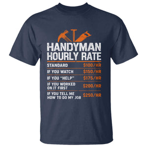 Handyman Hourly Rate T Shirt Handyman Gifts Contractor Coworker Gift