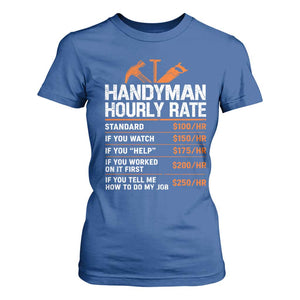 Handyman Hourly Rate T Shirt For Women Handyman Gifts Contractor Coworker Gift