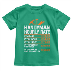 Handyman Hourly Rate Toddler T Shirt Handyman Gifts Contractor Coworker Gift