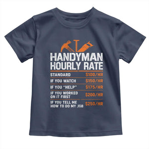 Handyman Hourly Rate Toddler T Shirt Handyman Gifts Contractor Coworker Gift