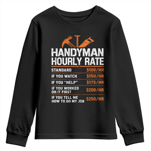 Handyman Hourly Rate Youth Sweatshirt Handyman Gifts Contractor Coworker Gift