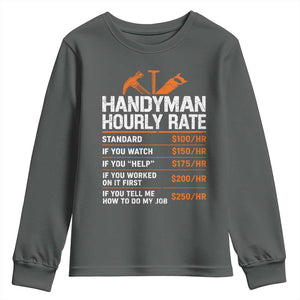 Handyman Hourly Rate Youth Sweatshirt Handyman Gifts Contractor Coworker Gift