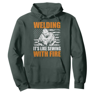 Welder Gifts for Men Hoodie Welding Its Like Sewing With Fire American Flag