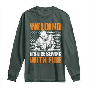 Welder Gifts for Men Long Sleeve Shirt Welding Its Like Sewing With Fire American Flag