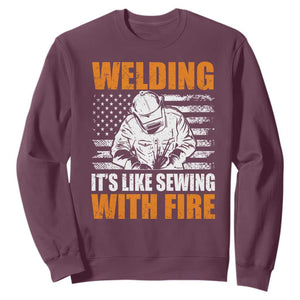 Welder Gifts for Men Sweatshirt Welding Its Like Sewing With Fire American Flag