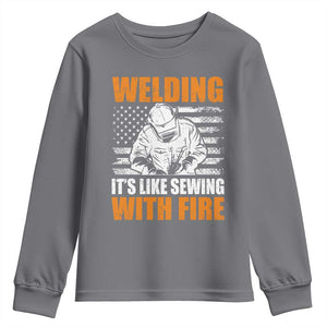 Welder Gifts for Men Youth Sweatshirt Welding Its Like Sewing With Fire American Flag