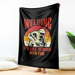 Funny Welder Throw Blanket Welding It's Like Sewing With Fire Retro Graphic