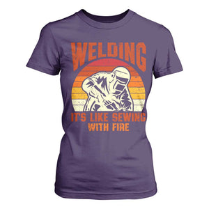 Funny Welder T Shirt For Women Welding It's Like Sewing With Fire Retro Graphic