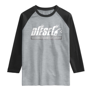 Diesel Because Electric Cars Can't Roll Coal Truck Raglan Shirt Trucker Mechanic Graphic