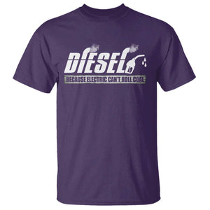 Diesel Because Electric Cars Can't Roll Coal Truck T Shirt Trucker Mechanic Graphic