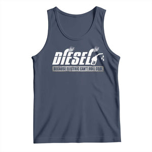 Diesel Because Electric Cars Can't Roll Coal Truck Tank Top Trucker Mechanic Graphic