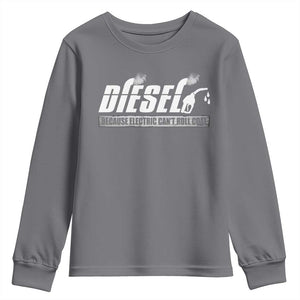 Diesel Because Electric Cars Can't Roll Coal Truck Youth Sweatshirt Trucker Mechanic Graphic